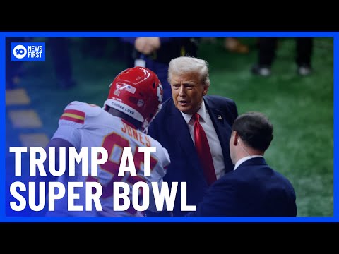 President Trump Makes U.S. History By Attending Super Bowl | 10 News First